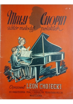 Mały Chopin, zbiór melodyj polskich, 1935 r.
