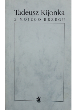 Z mojego brzegu + Autograf Kijonki