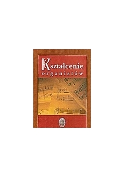 Kształcenie organistów