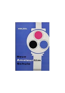 Neue Amateurfilmschule
