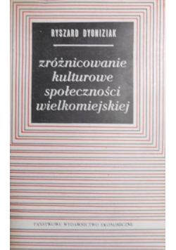 Zróżnicowanie kulturowe społeczności wielkomiejskiej