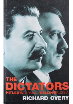 The Dictators Hitlers Germany Stalins Russia