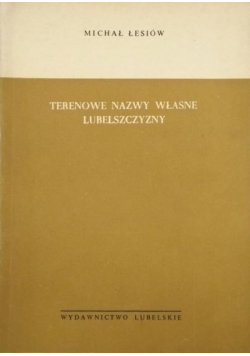 Terenowe nazwy własne Lubelszczyzny