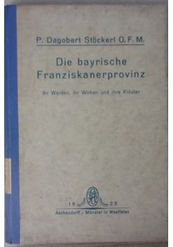 Die bayrische Franziskanerprovinz, 1925 r.