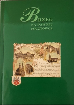 Brzeg na dawnej pocztówce