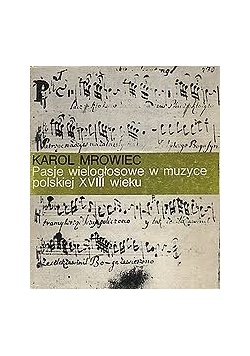 Pasje wielogłosowe w muzyce polskiej XVIII wieku