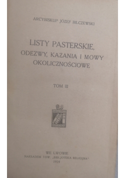 Listy pasterskie, odezwy, kazania i mowy okolicznościowe Tom III, 1924 r.