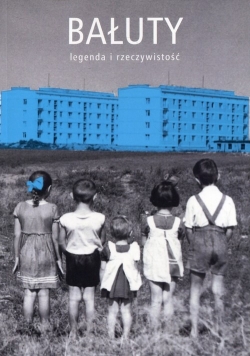 Bałuty legenda i rzeczywistość, Nowa