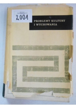Problemy kultury i wychowania