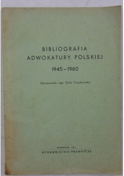 Bibliografia adwokatury Polskiej 1945-1960