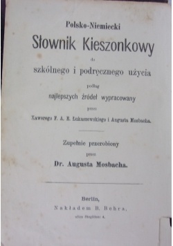 Polsko - Niemiecki słownik kieszonkowy do szkolnego i podręcznego użycia, 1878 r.