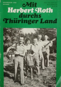 Mit Herbert Roth durchs Thüringer Land