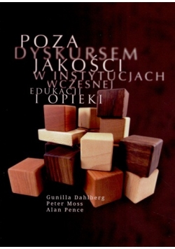 Poza dyskursem jakości w instytucjach wczesnej edukacji i opieki języki oceny