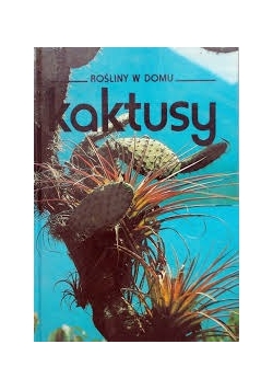 Kaktusy