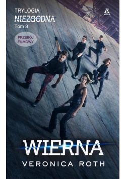 Niezgodna T.3 Wierna filmowa