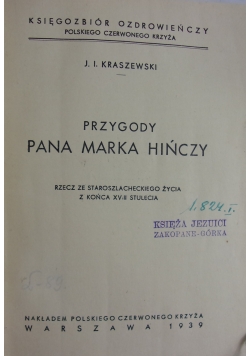 Przygody Pana Marka Hińczy, 1939 r.