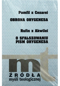 Obrona Orygenesa O sfałszowaniu pism Orygenesa