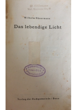 Das lebendige Licht, 1941r.