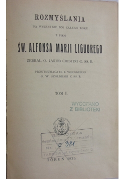 Rozmyślania na wszystkie dni całego roku z pism św. Alfonsa Marji Liguorego, 1935 r.