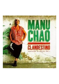 Manu Chao. Clandestino esperando la ultima ola, CD