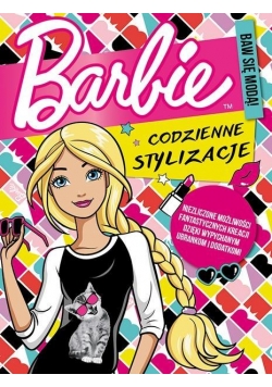 Barbie &#153 Codzienne stylizacje