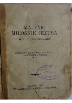 Maleńki miłośnik Jezusa, 1949 r.