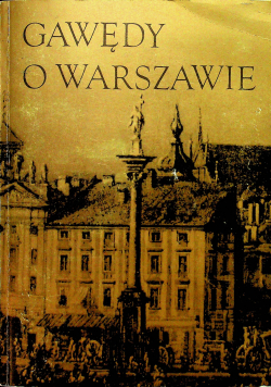 Gawędy o Warszawie Reprint z 1937 r