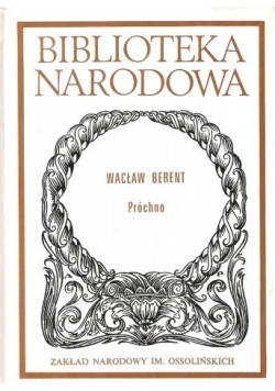 Wacław Berent Próchno