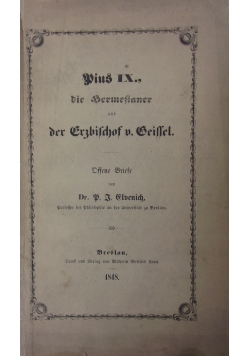 Pius IX., die Sermesinner und der Erzbischof von Geissel. 1848 r.