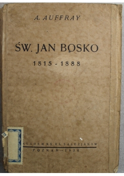 Św Jan Bosko 1815 1888 1934 r.