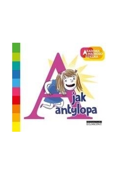 Akademia Mądrego Dziecka. A jak antylopa