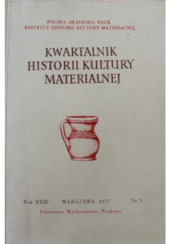 Kwartalnik historii kultury materialnej nr 3