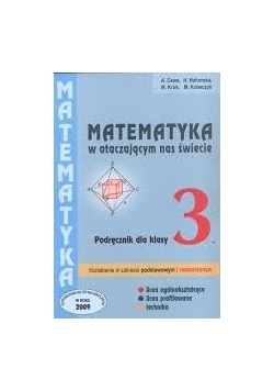 Matematyka w otaczającym nas świecie 3 Podręcznik zakres podstawowy i rozszerzony