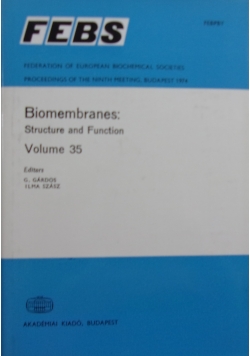 Biomembranes: Structure and Function