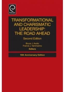 Transformational and charismatic leadership The road ahead