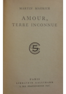Amour, Terre Inconnue, 1928r.