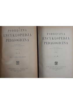 Podręczna encyklopedja pedagogiczna Tom I i II ok 1925 r.