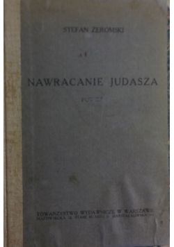 Nawracanie Judasza, 1916 r.