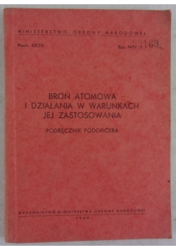 Broń atomowa i działania w warunkach jej zastosowania