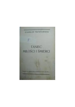 Taniec miłości i śmierci
