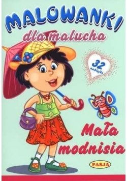 Malowanki dla malucha - Mała modnisia PASJA