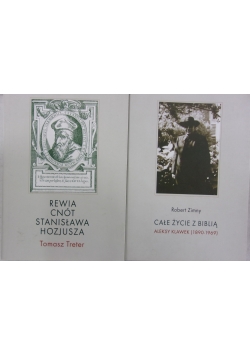Rewia cnót Stanisława Hozjusza/Całe życie z Biblią