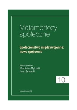 Metamorfozy społeczne 10