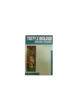 Testy z biologii zoologia i ekologia