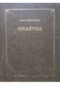 Grażyna reprint z 1864r