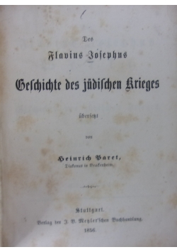 Des flavius josephus belschichte des jüdischen krieges, 1856 r.