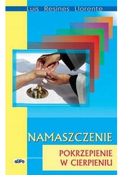 Namaszczenie pokrzepienie w cierpieniu