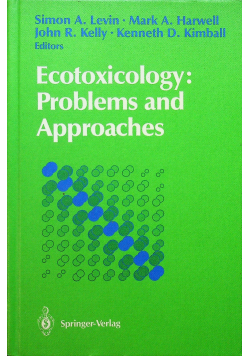 Ecotoxicology Problems and Approaches