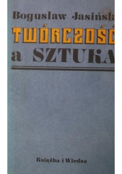 Twórczość a sztuka