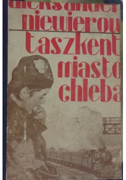 Taszkent miasto chleba, 1929 r.